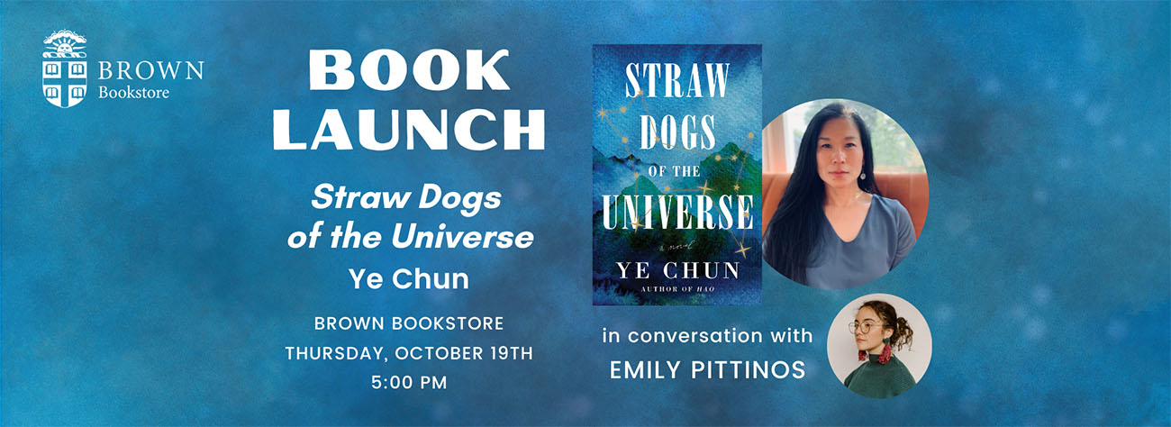 Book Launch: Straw Dogs of the Universe by Ye Chun